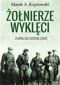 Żołnierze Wyklęci Złapali go i dostał czapę