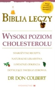 Biblia leczy Wysoki poziom cholesterolu