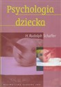 Psychologia dziecka - Rudolpf H. Schaffer