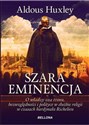 Szara eminencja - Aldous Huxley