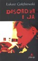 Disorder i ja - Łukasz Gołebiewski