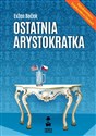 Ostatnia arystokratka