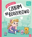 Świat małej Julki Czekam na rodzeństwo Wychowanie przez czytanie . - Opracowanie Zbiorowe