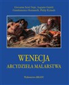 Wenecja arcydzieła malarstwa - Augusto Gentili