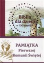 Biblia dla dzieci w 100 historiach Pamiątka Pierwszej Komunii Świętej - B.A. Jones