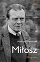 Miłosz Biografia