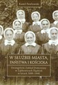 W służbie miasta, państwa i Kościoła Ewangelicki Zakład Diakonijny w Ząbkowicach Śląskich w latach 1860-1946
