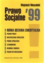 Prawo socjalne '99 - Wojciech Muszalski