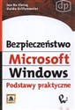 Bezpieczeństwo Microsoft Windows Podstawy praktyczne - Guido Grillenmeier, Jan Clercq