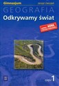 Odkrywamy świat Część 1 Zeszyt ćwiczeń Geografia gimnazjum