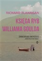 Księga ryb Williama Goulda - Richard Flanagan