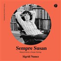 [Audiobook] CD MP3 Sempre Susan. Wspomnienie o Susan Sontag