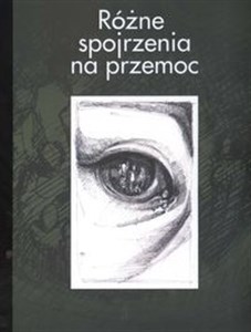 Różne spojrzenia na przemoc 