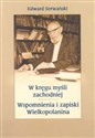 W kręgu myśli zachodniej Wspomnienia i zapiski Wielkopolanina