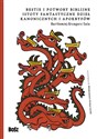 Bestie i potwory bibilijne Istoty fantastyczne dzieł kanonicznych i apokryfów - Bartłomiej Grzegorz Sala