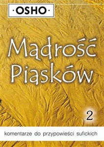 Mądrość piasków 2 komentarze do przypowieści sufickich