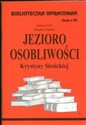 Biblioteczka Opracowań Jezioro Osobliwości Krystyny Siesickiej Zeszyt nr 90 - Teodor Farent