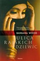 Ulica rajskich dziewic - Barbara Wood