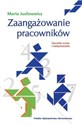 Zaangażowanie pracowników Sposoby oceny i motywowania - Marta Juchnowicz