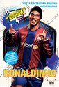 Ronaldinho Czarodziej piłki nożnej