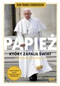 Papież, który zapalił świat