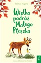 Wielka podróż Małego Ptaszka - Patricia Hegarty