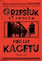 Pięć lat kacetu