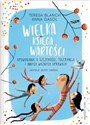 Wielka księga wartości Opowiadania o szczerości, tolerancji i innych ważnych sprawach - Teresa Blanch, Anna Gasol