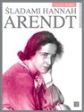 Śladami Hannah Arendt