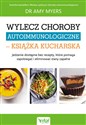 Wylecz choroby autoimmunologiczne książka kucharska