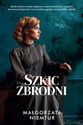 Szkic zbrodni Wielkie Litery - Małgorzata Niemtur