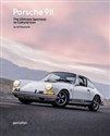 Porsche 911 The Ultimate Sportscar as Cultural Icon - Ulf Poschardt