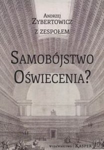 Samobójstwo Oświecenia ?