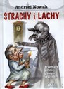 Strachy i Lachy Przemiany polskiej pamięci 1982-2012