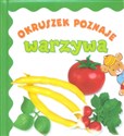 Okruszek poznaje warzywa - Anna Wiśniewska