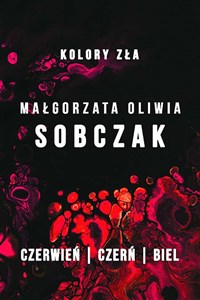 Kolory zła Czerwień / Czerń / Biel Pakiet