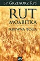 Rut Moabitka Krewna Boga