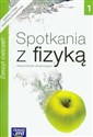 Spotkania z fizyką 1 Zeszyt ćwiczeń Gimnazjum