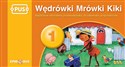 PUS Wędrówki Mrówki Kiki cz1 Książeczka PUS Najbliższe otoczenie przedszkolaka. Środowisko przyrodnicze. - Małgorzata Chromiak