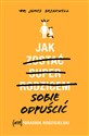 Jak sobie odpuścić (Nie)poradnik rodzicielski - James Breakwell