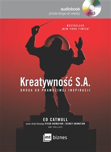 [Audiobook] Kreatywność S.A. Droga do prawdziwej inspiracji