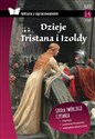 Dzieje Tristana i Izoldy Lektura z opracowaniem Liceum - Joseph Bédier