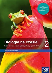 Biologia na czasie 2 Podręcznik Zakres rozszerzony Szkoła ponadpodstawowa