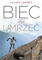 Biec albo umrzeć - Kilian Jornet