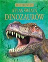 Ilustrowany atlas świata dinozaurów 