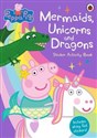 Peppa Pig Mermaids, Unicorns and Dragons