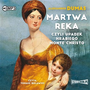 [Audiobook] CD MP3 Martwa ręka, czyli upadek hrabiego Monte Christo