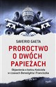 Proroctwo o dwóch papieżach Objawienia o końcu Kościoła w czasach Benedykta i Franciszka