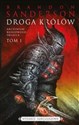 Droga Królów Archiwum burzowego światła Tom 1 edycja jubileuszowa - Brandon Sanderson