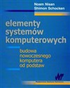 Elementy systemów komputerowych budowa nowoczesnego komputera od podstaw